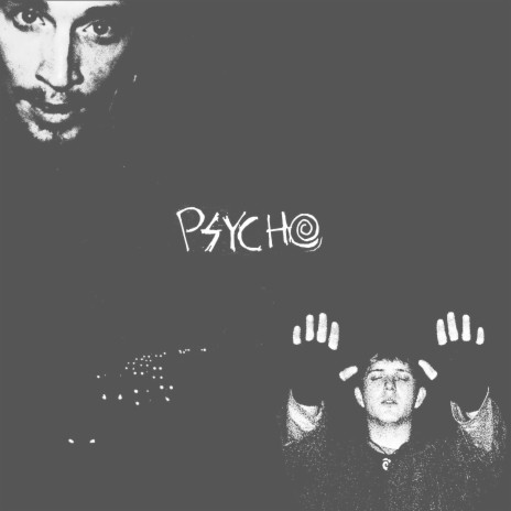 PSYCHO | Boomplay Music