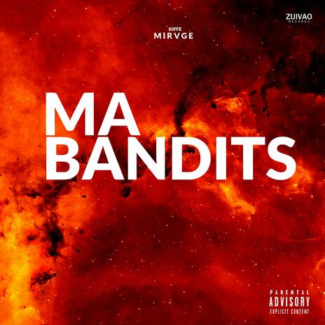 Ma Bandits | Boomplay Music