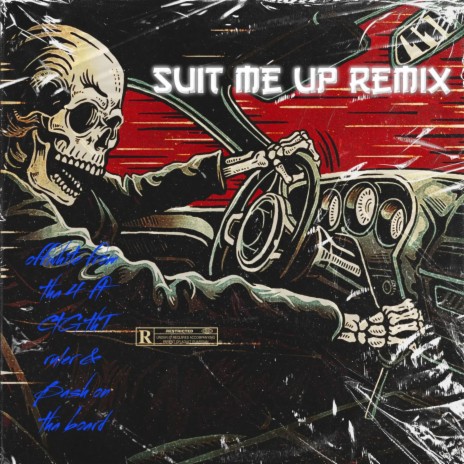 Suit me up (remix) ft. CTG Tha Ruler & Bash on tha boards