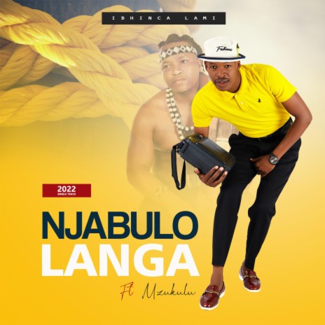 Ibhinca lami ft. Mzukulu | Boomplay Music