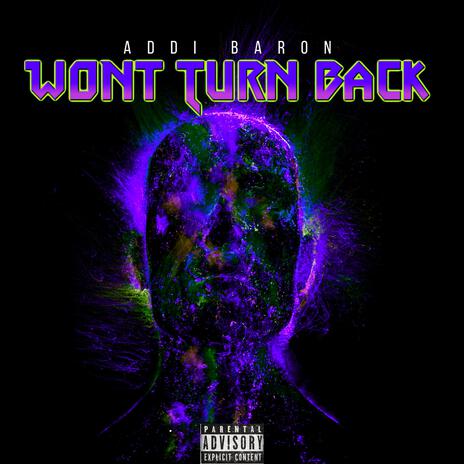 Wont turn back | Boomplay Music