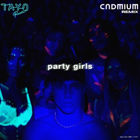 Party Girls (Cadmium Remix) ft. Cadmium | Boomplay Music