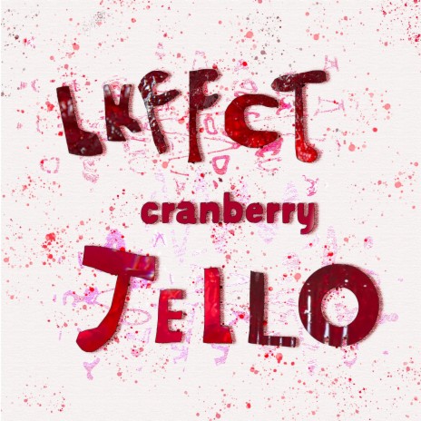 Cranberry Jello | Boomplay Music