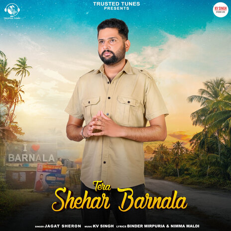 Tera Shehar Barnala ft. KV Singh | Boomplay Music