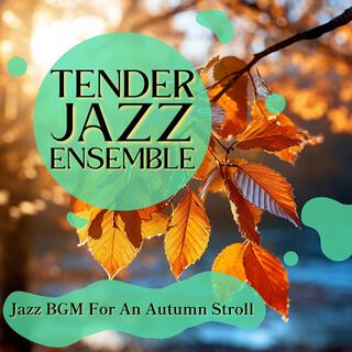 Jazz Bgm for an Autumn Stroll