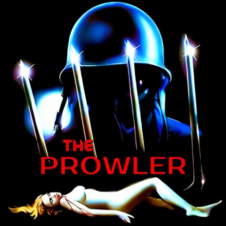 The Prowler | Boomplay Music