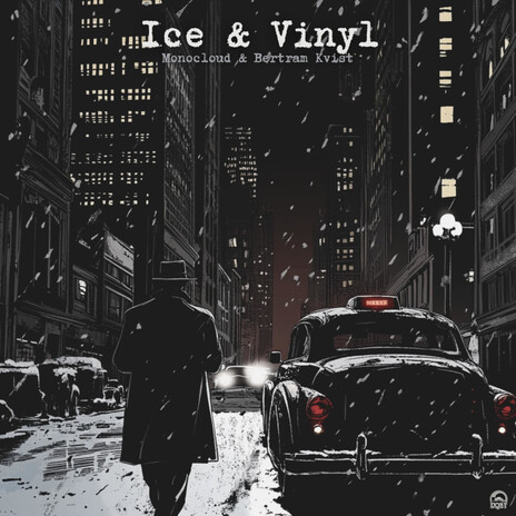 Ice & Vinyl ft. Bertram Kvist | Boomplay Music