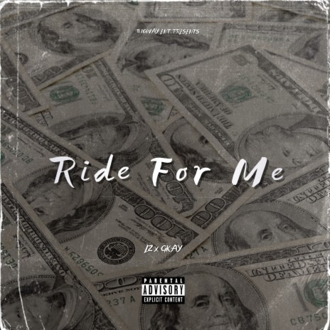 Ride for Me ft. Gkay | Boomplay Music