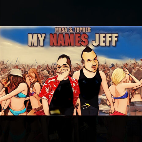 My Names Jeff (Extended Mix) | Boomplay Music