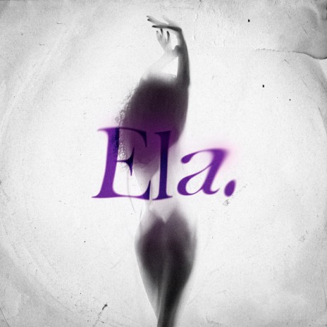 Ela. ft. DoisK | Boomplay Music