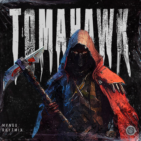 TOMAHAWK ft. RHYTMIX