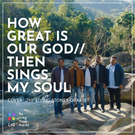 How Great Is Our God/ Then Sings My Soul | Boomplay Music
