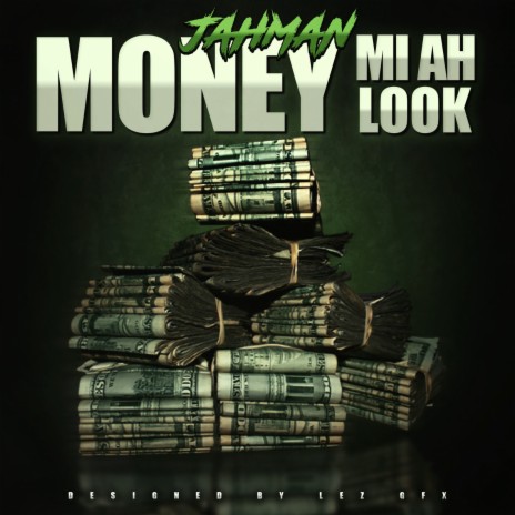 Money Mi Ah Look | Boomplay Music