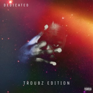 Dedicated (Deluxe)