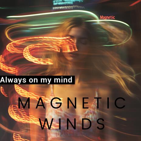 Always on my mind | Boomplay Music