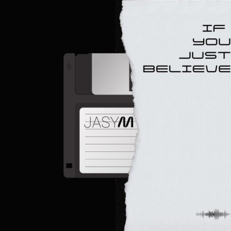 If you just believe | Boomplay Music