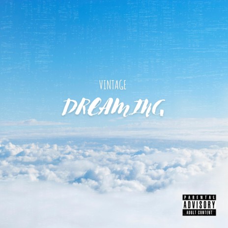 Dreaming | Boomplay Music