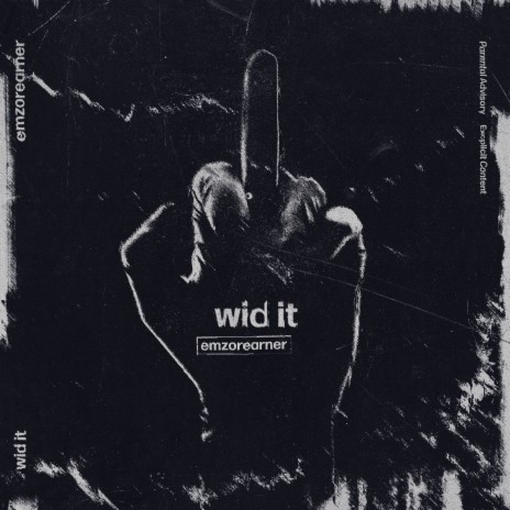 Wid It | Boomplay Music