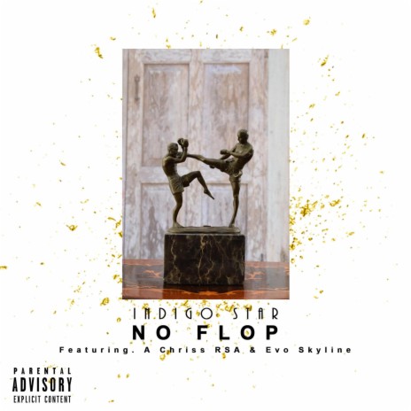 No Flop ft. A Chriss RSA & Evo Skyline