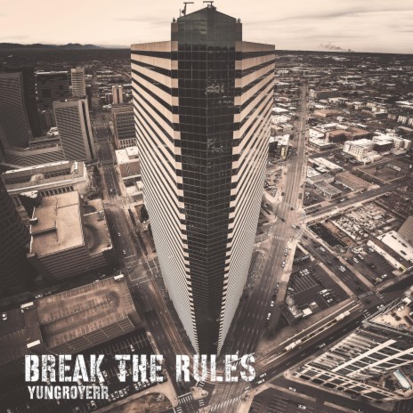 Break the Rules