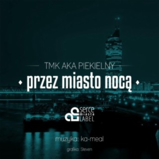 Przez miasto nocą