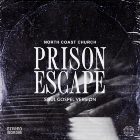 Prison Escape (Soul Gospel Version) | Boomplay Music