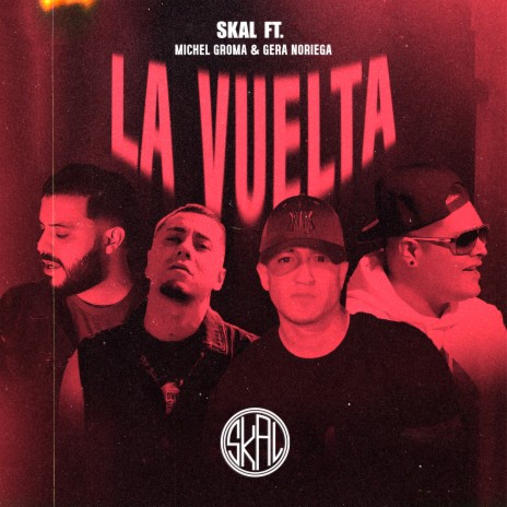 La Vuelta ft. michel groma & gera noriega | Boomplay Music