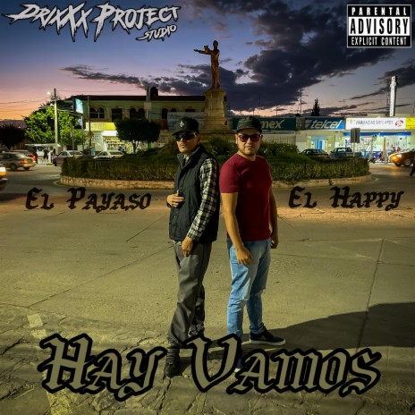 Hay Vamos ft. El payaso | Boomplay Music