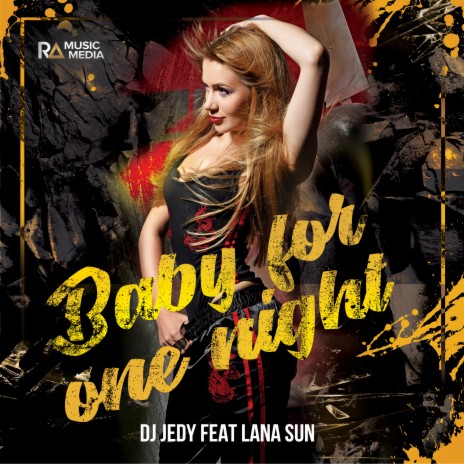 Baby for One Night ft. Lana Sun | Boomplay Music