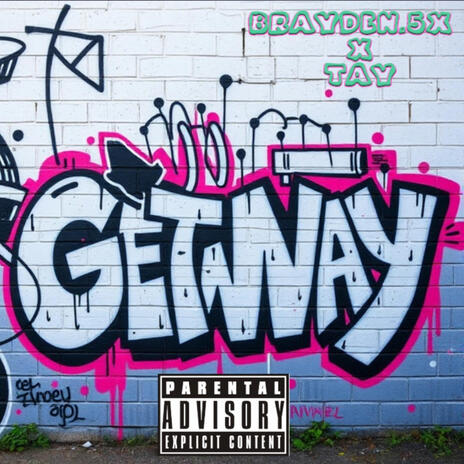 Getaway ft. Tay | Boomplay Music