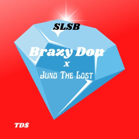 SLSB ft. Juno The Lost | Boomplay Music