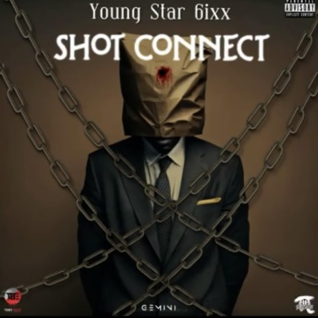 Shot Connect ft. Young Star 6ixx | Boomplay Music