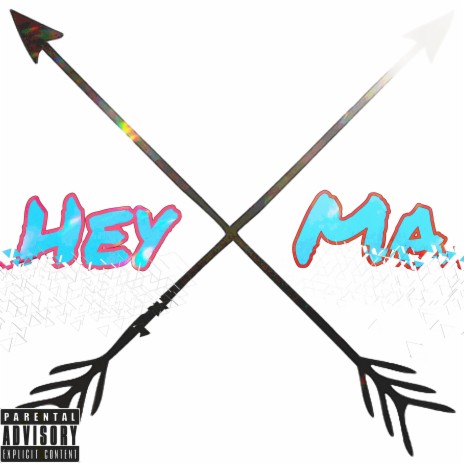 Hey Ma | Boomplay Music