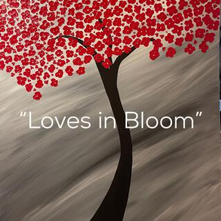 Loves in Bloom