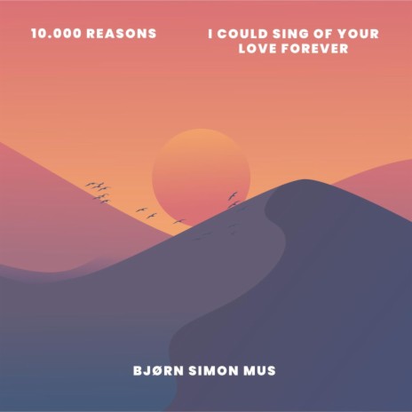 I could sing of Your love forever | Boomplay Music