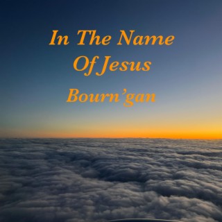 In The Name Of Jesus lyrics | Boomplay Music