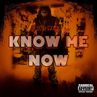 Know Me Now