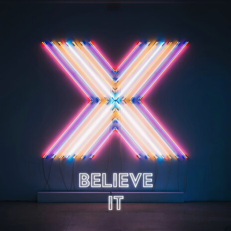 Believe It | Boomplay Music