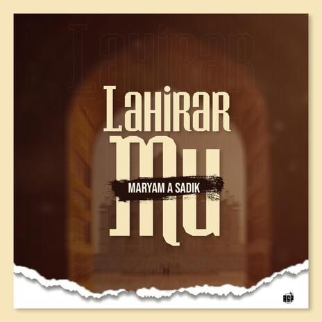 Lahirar Mu | Boomplay Music