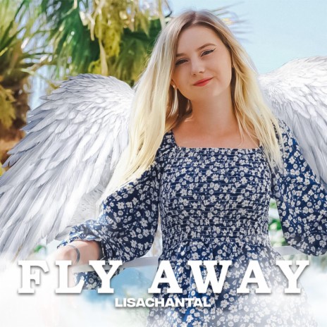 Fly Away | Boomplay Music