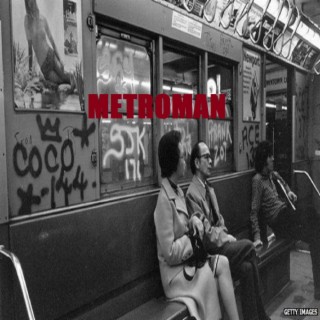 Metroman