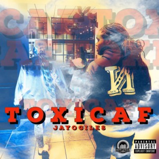 TOXICAF lyrics | Boomplay Music