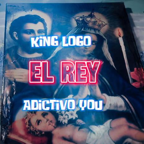 Sigo Siendo El Rey ft. Adictivo Youh | Boomplay Music