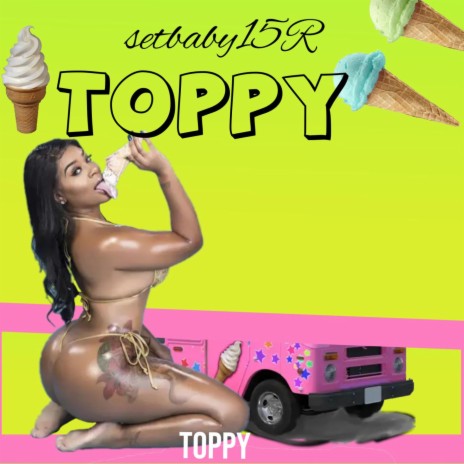 ToppyToppy | Boomplay Music