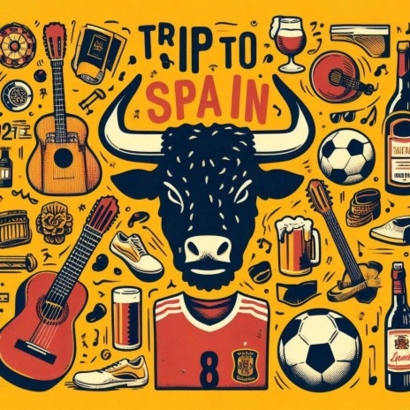 Trip to Spain | Boomplay Music