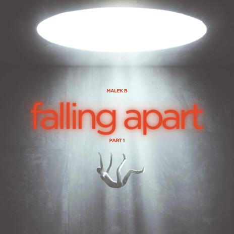 falling apart Pt. 1 | Boomplay Music