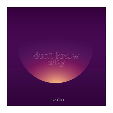 Don’t Know Why (Arr. for Guitar) | Boomplay Music