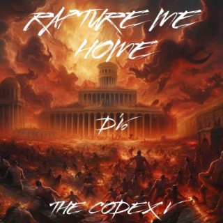 RAPTURE ME HOME lyrics | Boomplay Music