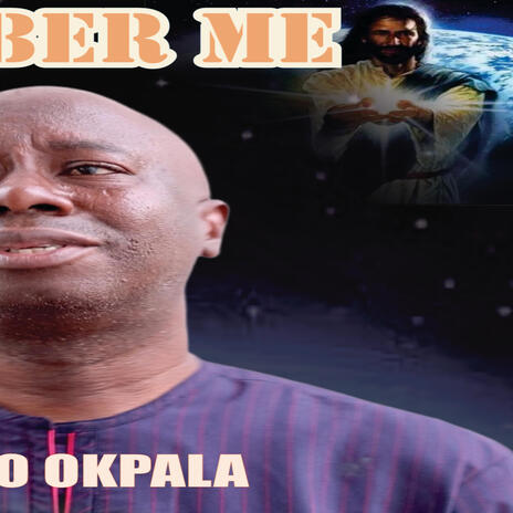 Remember me _ Nonso Okpala