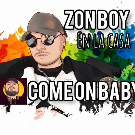 Come on Baby | Boomplay Music